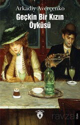 Geçkin Bir Kızın Öyküsü - Dorlion Yayınevi