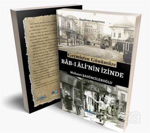 Geçmiş Günümüze Bab-ı Ali'nin İzinde - Ritim Plus Yayınları