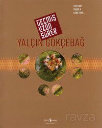 Geçmiş Uzun Sürer - Retrospektif / Retrospective - İş Bankası Yayınları