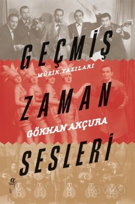 Geçmiş Zaman Sesleri Müzik Yazıları - 1