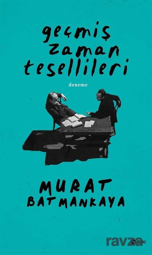 Geçmiş Zaman Tesellileri - Şule Yayınları (Kelepir)