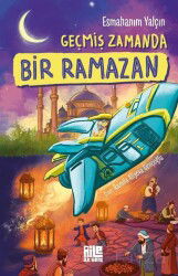 Geçmiş Zamanda Bir Ramazan - Aile Yayınları
