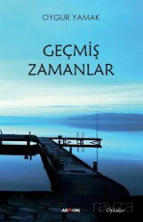 Geçmiş Zamanlar - Armoni Yayıncılık
