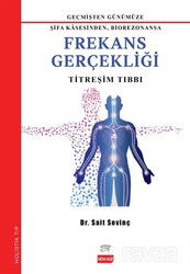 Geçmişden Günümüze Frekans Gerçekliği - New Age Yayınları