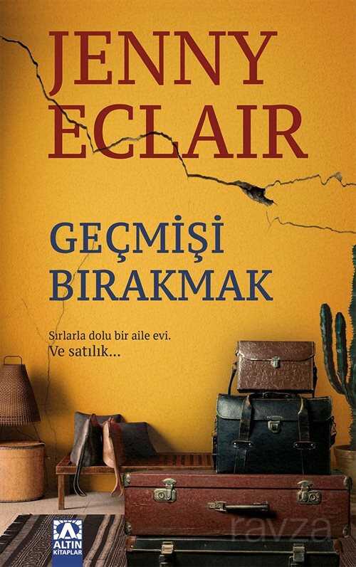 Geçmişi Bırakmak - Altın Kitaplar