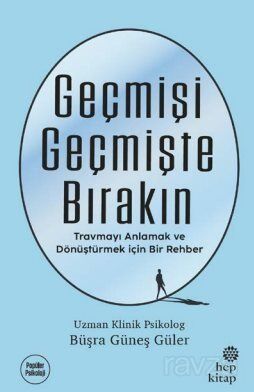 Geçmişi Geçmişte Bırakın - 1