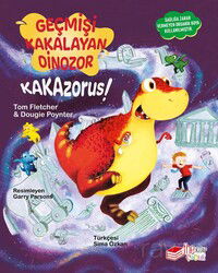 Geçmişi Kakalayan Dinozor Kakazorus - The Çocuk