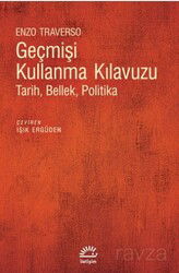 Geçmişi Kullanma Kılavuzu - İletişim Yayınları