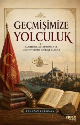 Geçmişimize Yolculuk - 1