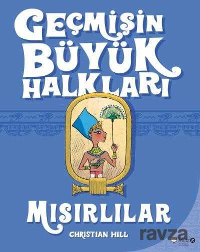 Geçmişin Büyük Halkları Mısırlılar - RedHouse Kidz Yayınları