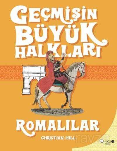 Geçmişin Büyük Halkları Romalılar - RedHouse Kidz Yayınları