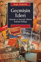 Geçmişin İzleri - İletişim Yayınları