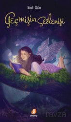 Geçmişin Seslenişi - Gelengi