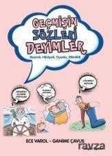 Geçmişin Sözleri Deyimler - Doğan Egmont Çocuk Kitapları