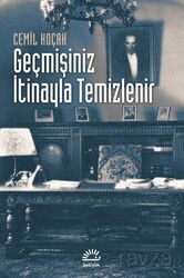 Geçmişiniz İtinayla Temizlenir - İletişim Yayınları