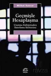 Geçmişle Hesaplaşma - İletişim Yayınları