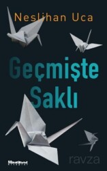 Geçmişte Saklı - Oğlak Yayınları