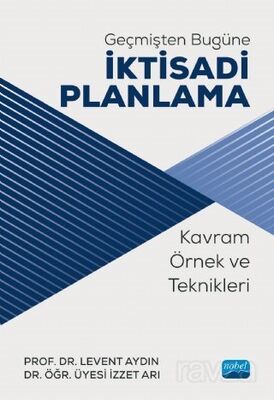 Geçmişten Bugüne İktisadi Planlama - 1