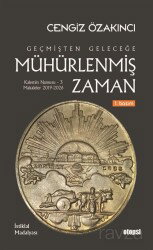 Geçmişten Geleceğe Mühürlenmiş Zaman - Otopsi Yayınları