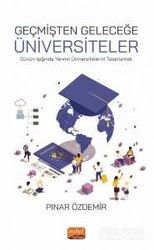 Geçmişten Geleceğe Üniversiteler - Nobel Bilimsel