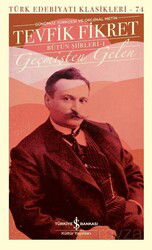 Geçmişten Gelen - Bütün Şiirleri 1 (Ciltli) - İş Bankası Yayınları