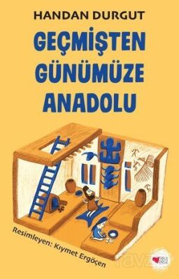 Geçmişten Günümüze Anadolu - 1