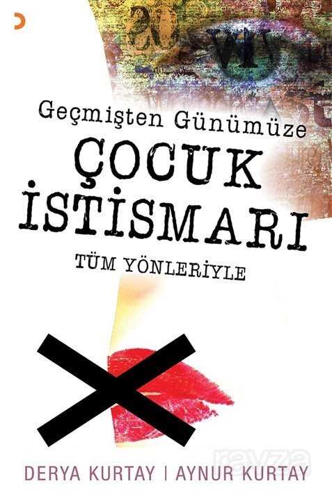 Geçmişten Günümüze Çocuk İstismarı Tüm Yönleriyle - 1