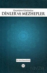 Geçmişten Günümüze Dinler ve Mezhepler - Diyanet İşleri Başkanlığı