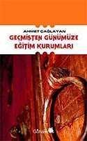 Geçmişten Günümüze Eğitim Kurumları - Ensar Neşriyat