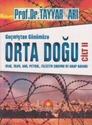 Geçmişten Günümüze Orta Doğu Cilt:2 - Aktüel Yayınları (Bursa)