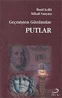 Geçmişten Günümüze Putlar - Fecr Yayınevi