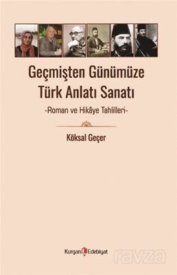 Geçmişten Günümüze Türk Anlatı Sanatı - 1