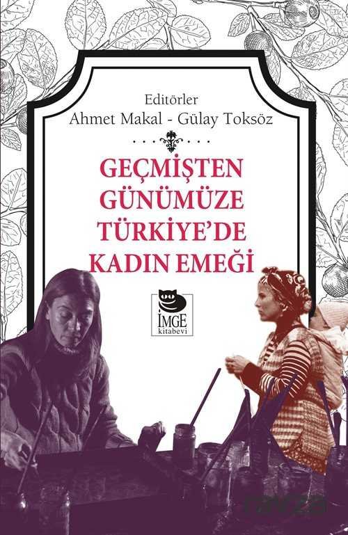 Geçmişten Günümüze Türkiye'de Kadın Emeği - 1