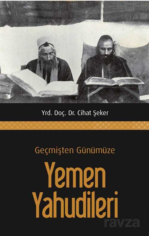 Geçmişten Günümüze Yemen Yahudileri - 1