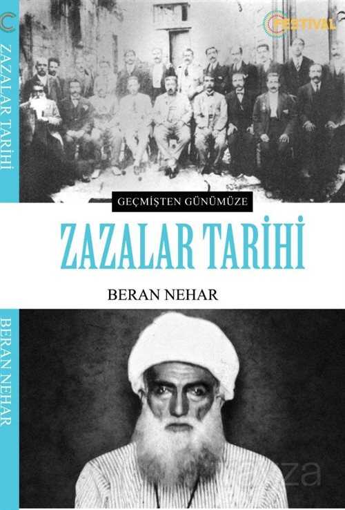 Geçmişten Günümüze Zazalar Tarihi - Festival Yayıncılık