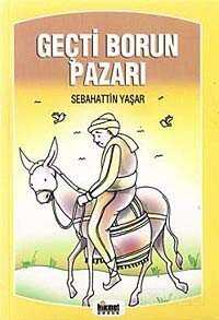Geçti Borun Pazarı - Hikmet Neşriyat