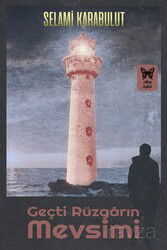 Geçti Rüzgarın Mevsimi - Nika Yayınevi