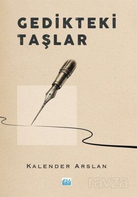 Gedikteki Taşlar - 1