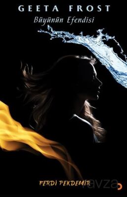 Geeta Frost Büyünün Efendisi - 1