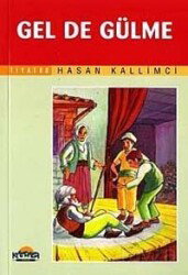 Gel De Gülme - Hikmet Neşriyat