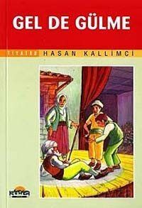 Gel De Gülme - Hikmet Neşriyat