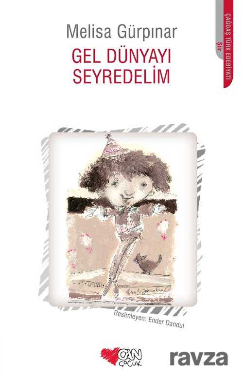 Gel Dünyayı Seyredelim - Can Çocuk Yayınları