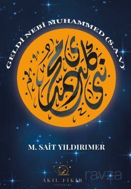 Geldi Nebi Muhammed (Sav) - 1