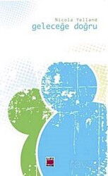 Geleceğe Doğru - Elips Kitap