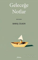 Geleceğe Notlar - Armoni Yayıncılık