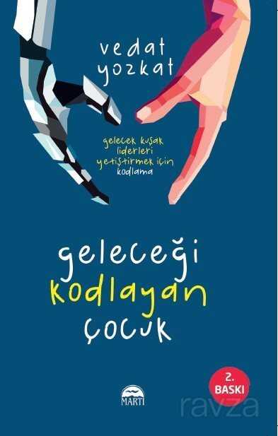 Geleceği Kodlayan Çocuk - Martı Kitabevi