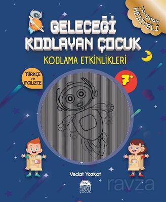 Geleceği Kodlayan Çocuk / Kodlama Etkinlikeri (7 Yaş) - 1