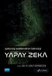 Geleceği Şekillendiren Teknoloji - Yapay Zeka - Nobel Yayın Dağıtım