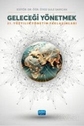 Geleceği Yönetmek - Nobel Yayın Dağıtım