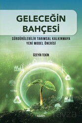 Geleceğin Bahçesi - Kadim Yayınları